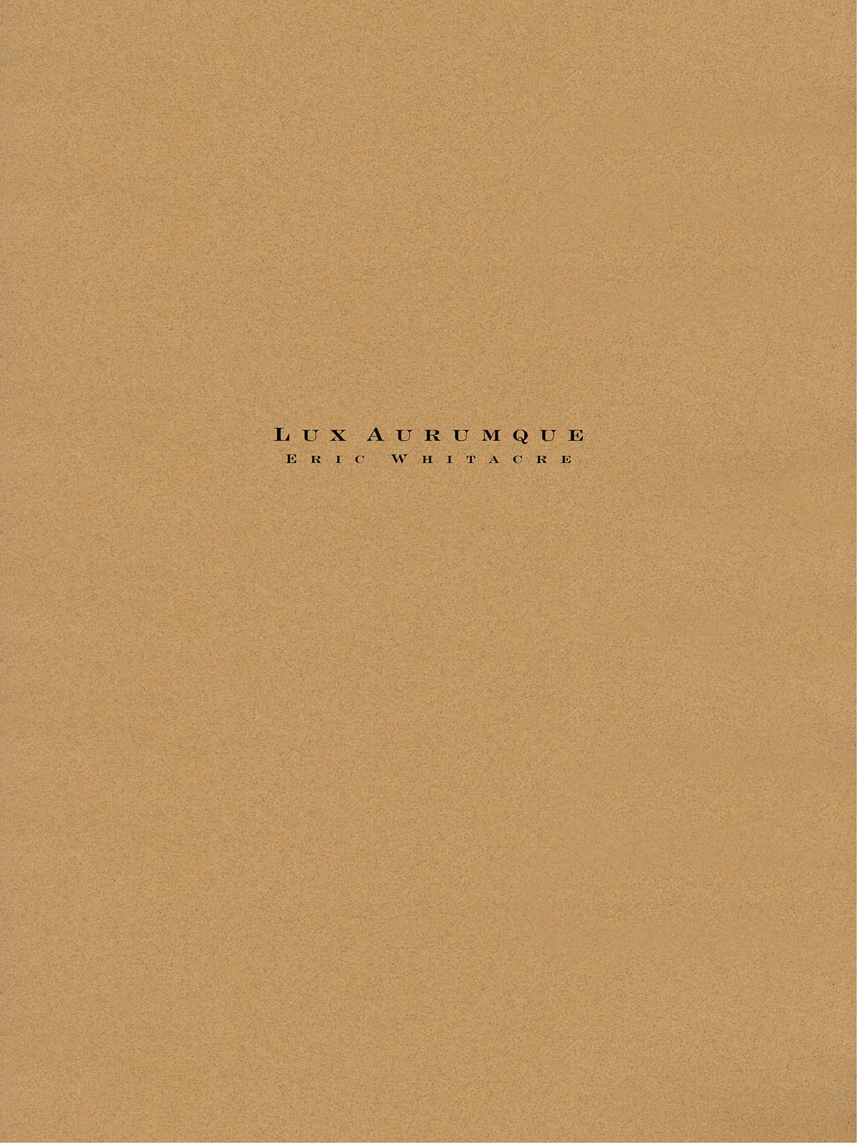 Lux Aurumque : for Orchestra
