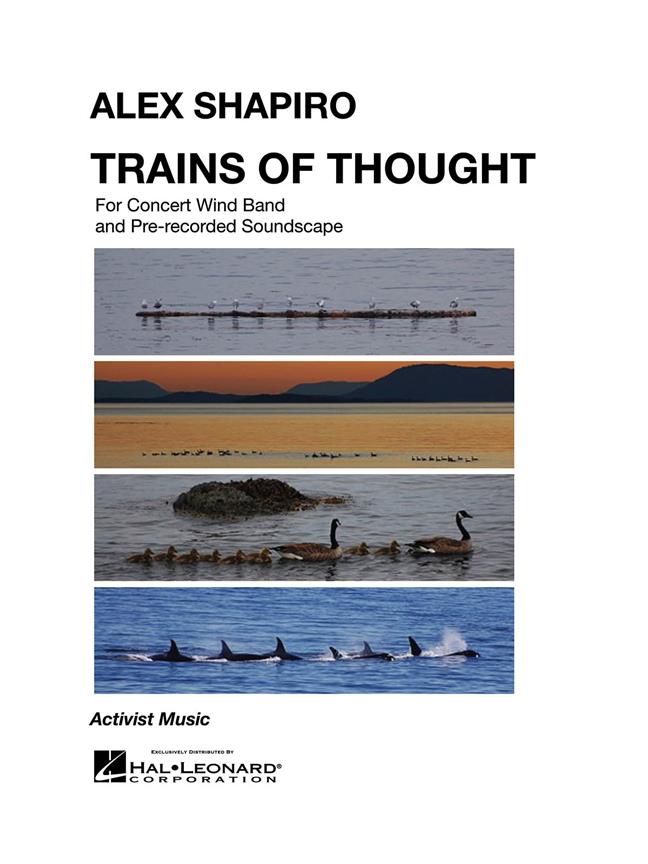 Trains of Thought : For Concert Wind Band and Pre-recorded Soundscape