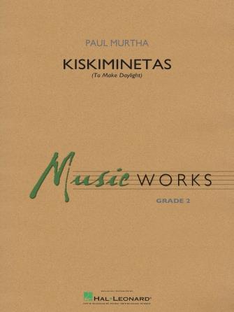 Kiskiminetas (To Make Daylight)