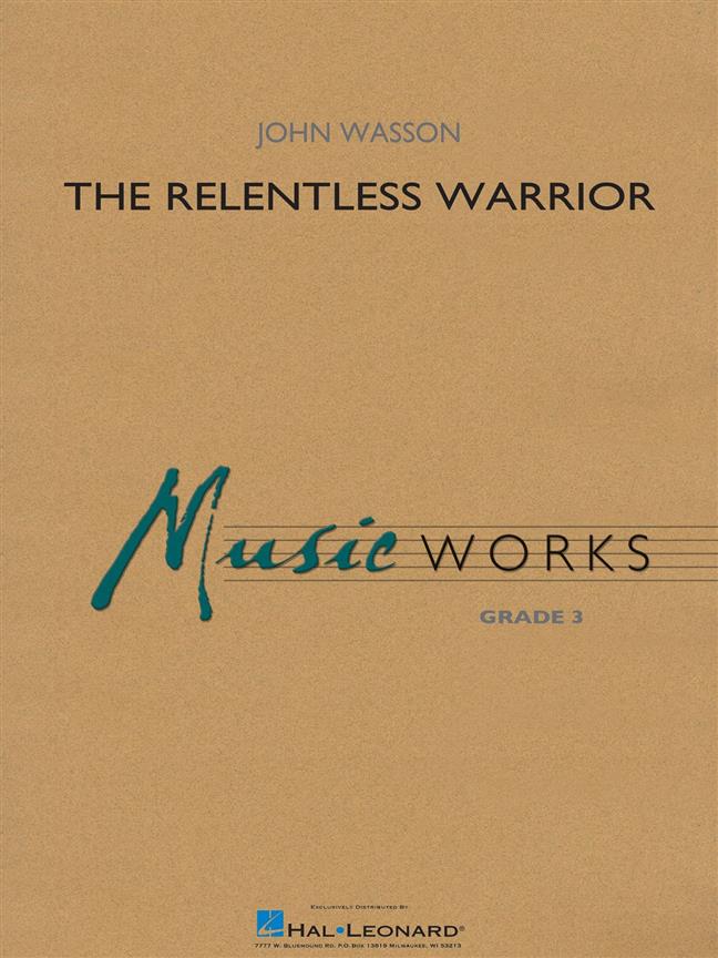 The Relentless Warrior