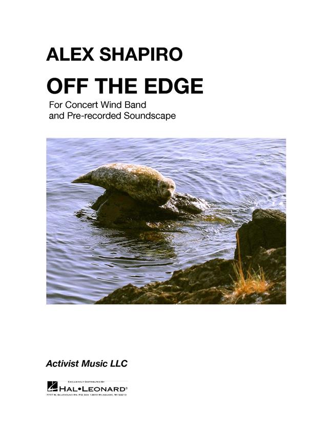 Off the Edge : For Concert Wind Band and Pre-Recorded Soundscape