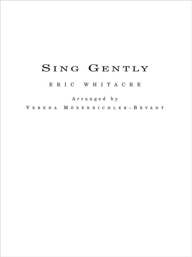 Sing Gently for Flexible Wind Band : Score and Parts