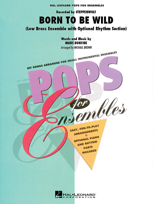Born To Be Wild : Low Brass Ensemble (w/opt. rhythm section)