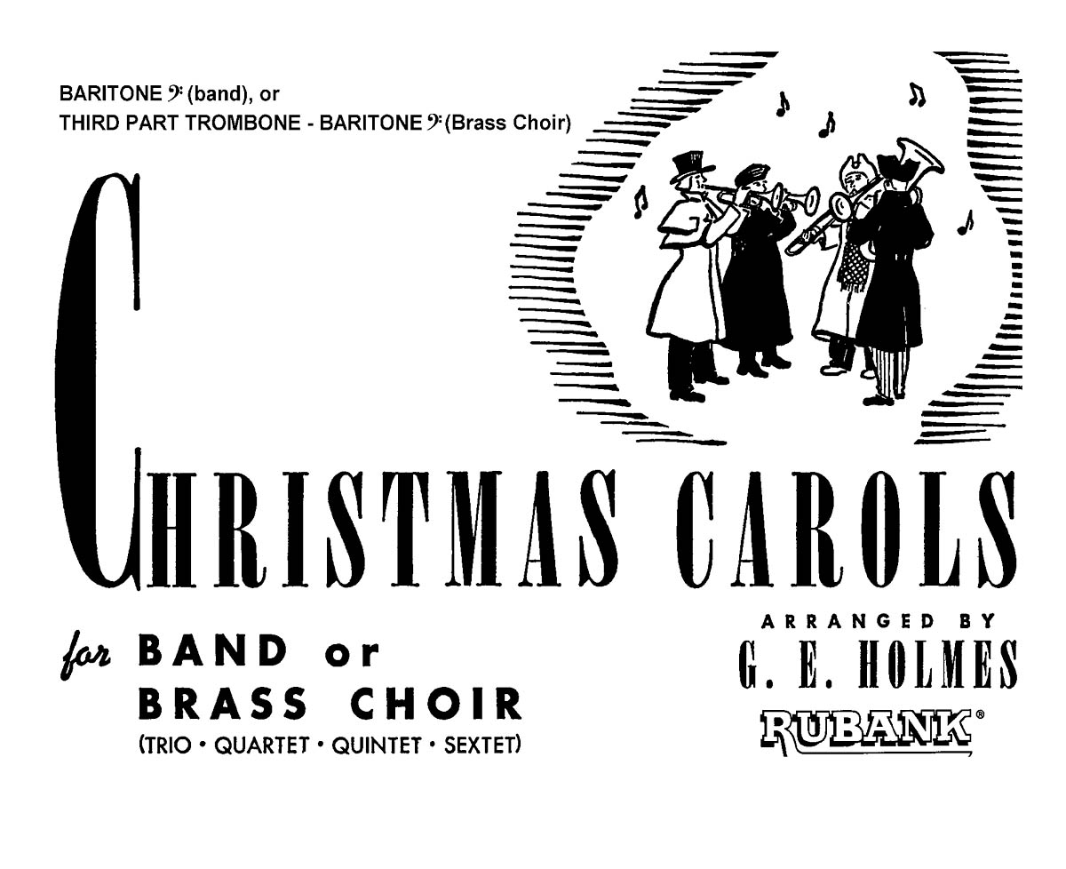 Christmas Carols for Band or Brass Choir : Baritone B.C.