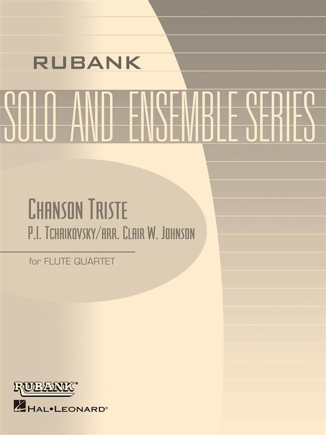 Chanson Triste : Flute Quartet