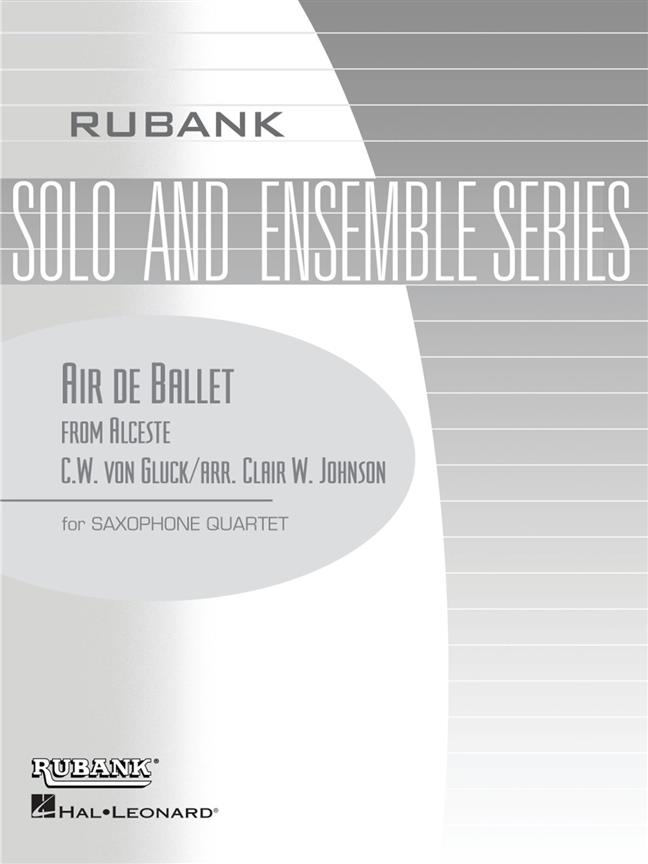 Air de Ballet (from Alceste) : Saxophone Quartet