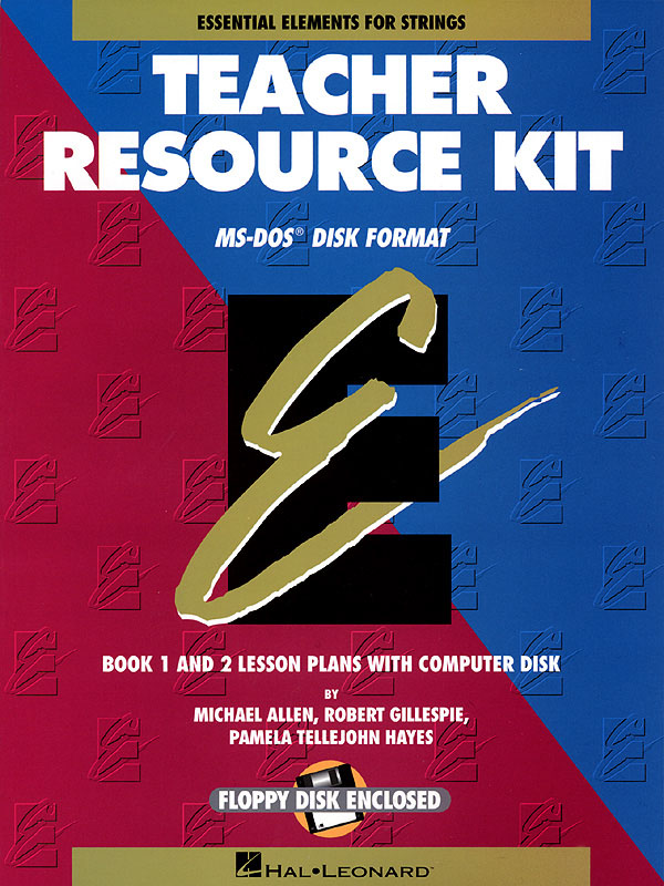 Essential Elements for Strings : Teacher Resource Kit with Windows/DOS Disk