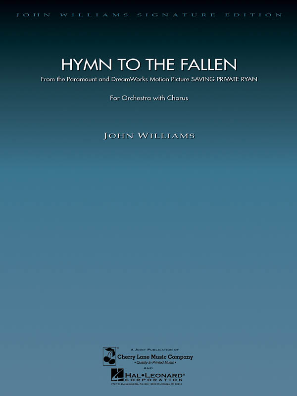 Hymn to the Fallen (from Saving Private Ryan) : for Orchestra with Chorus Score and Parts