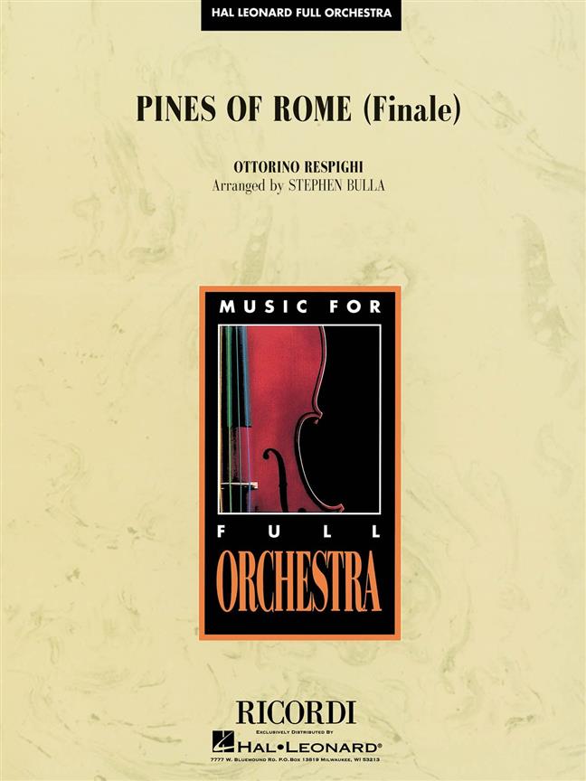 The Pines of Rome (FINALE) : Full Orchestra