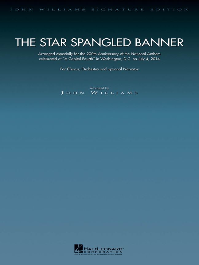 The Star Spangled Banner-200th Anniversary Edition : Chorus and Orchestra (opt. Fanfare Trumpets and Narrator) Deluxe Score