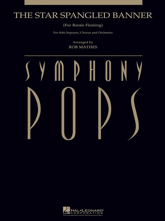 The Star Spangled Banner : Soprano Solo with Orchestra - Deluxe Score