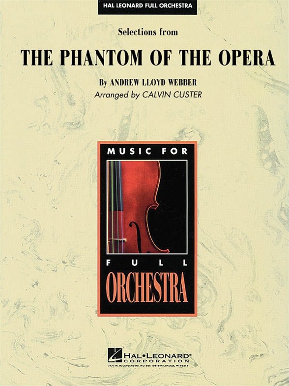 Andrew Lloyd Webber: Selections From The Phantom Of The Opera