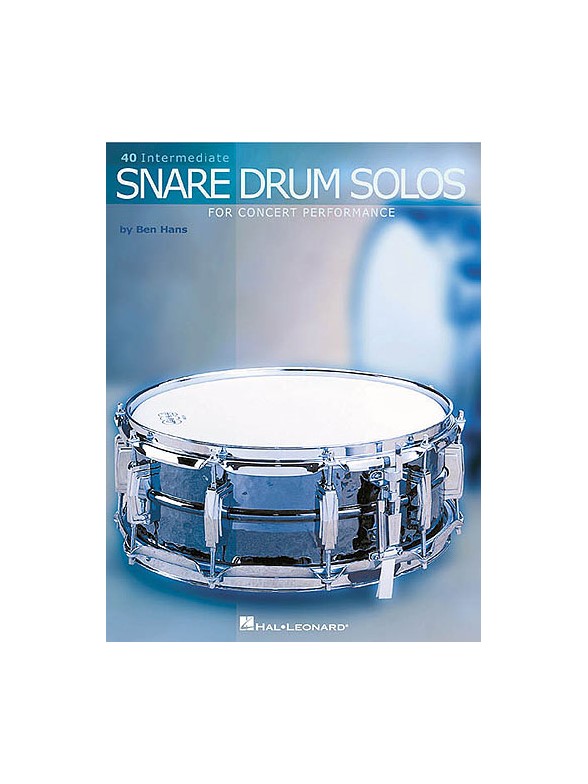 Ben Hans: Forty Intermediate Snare Drum Solos For Concert Performance