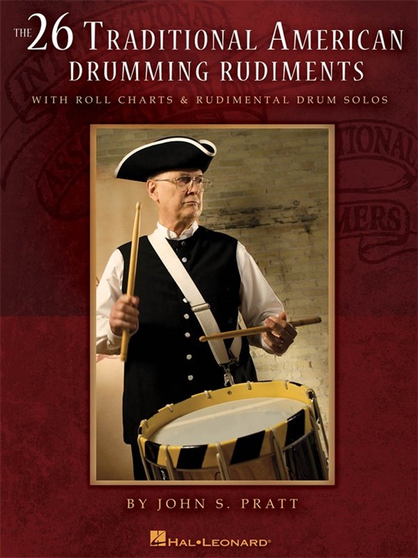 PRATT JOHN THE 26 TRADITIONAL AMERICAN DRUMMING RUDIMENTS DRUMS BOOK