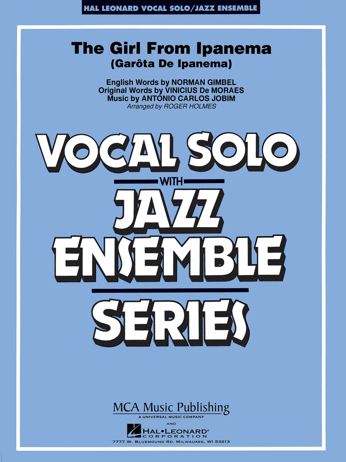The Girl from Ipanema : Vocal Solo/Jazz Ensemble Series