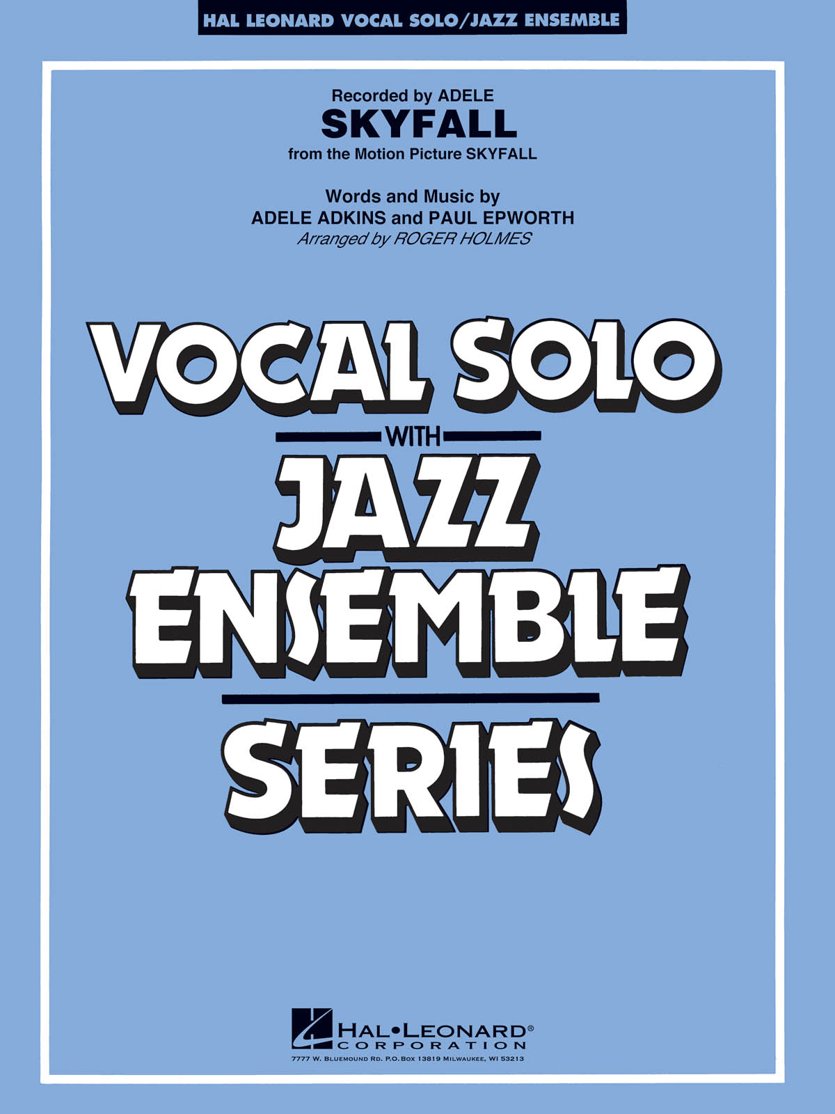 Skyfall [Key: Cmi] : Vocal Solo or Tenor Sax Feature