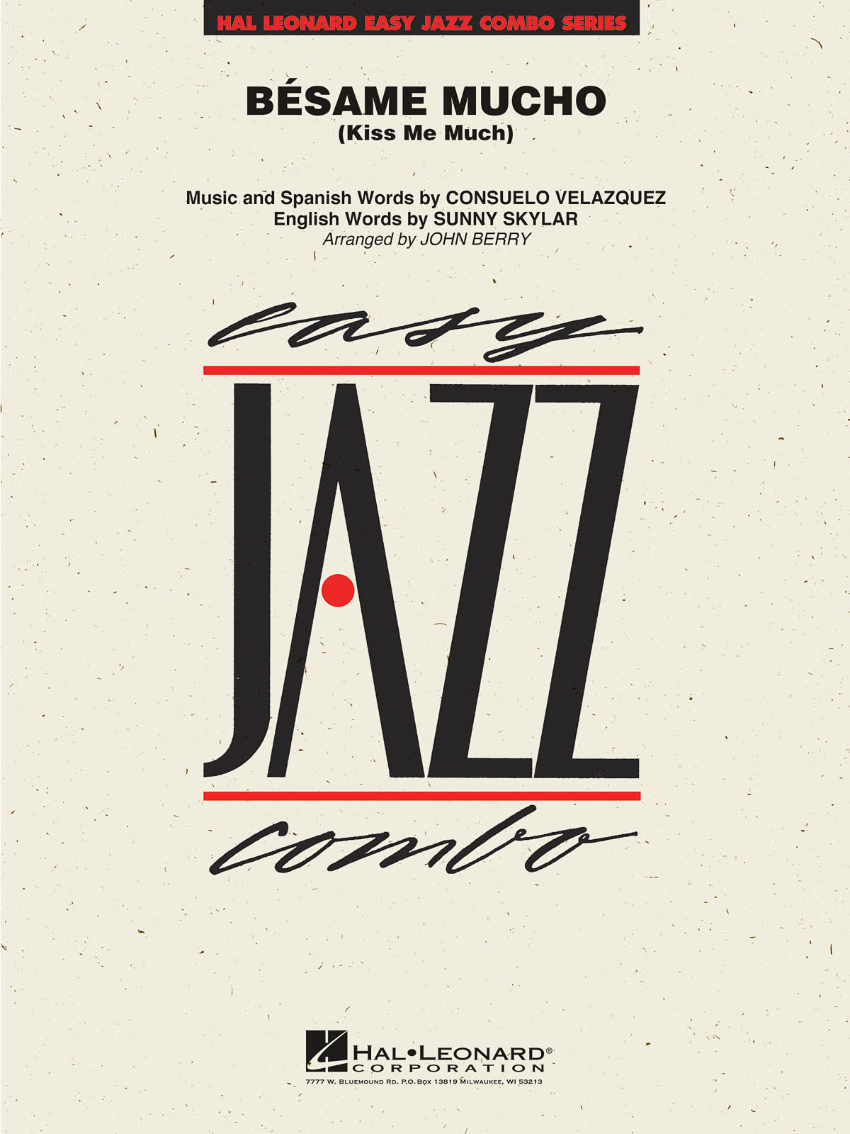 Bésame Mucho (Kiss Me Much)