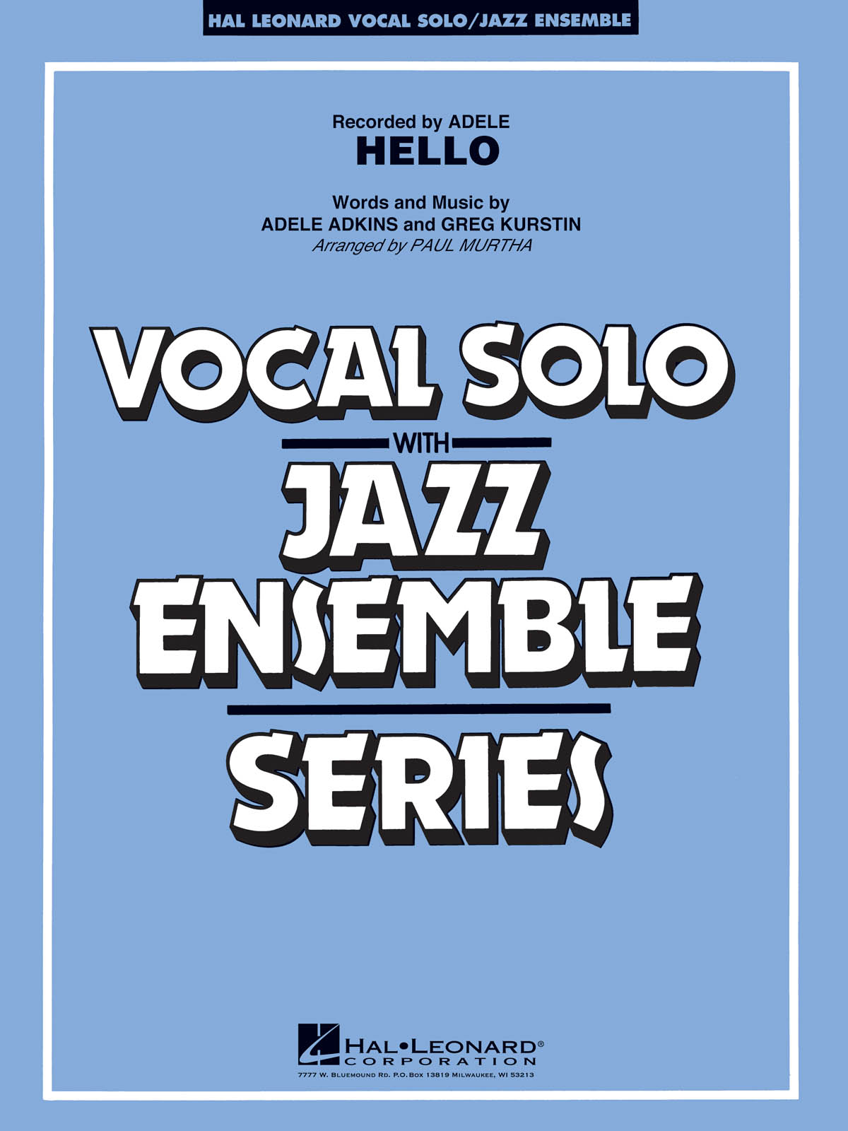 Hello (arr. Holmes) (Score/Parts) : Vocal Solo or Alto Sax feature