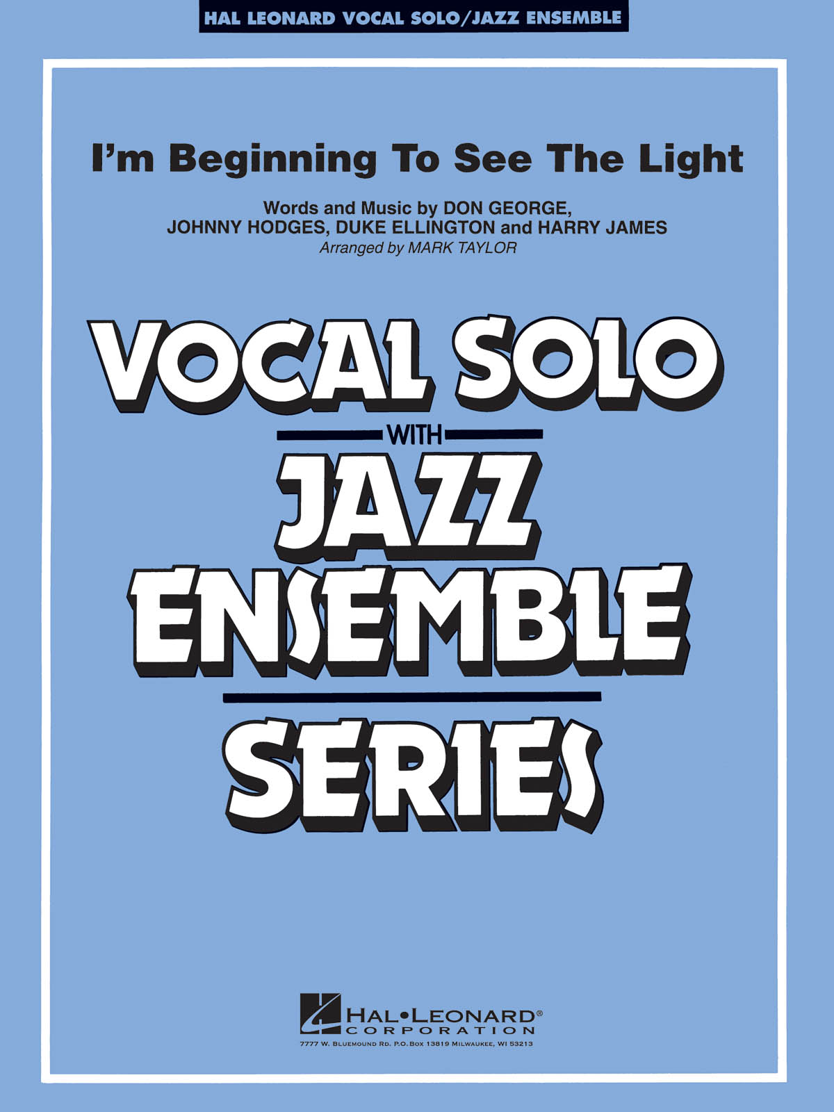 I'm Beginning To See The Light : Key: C-Eb