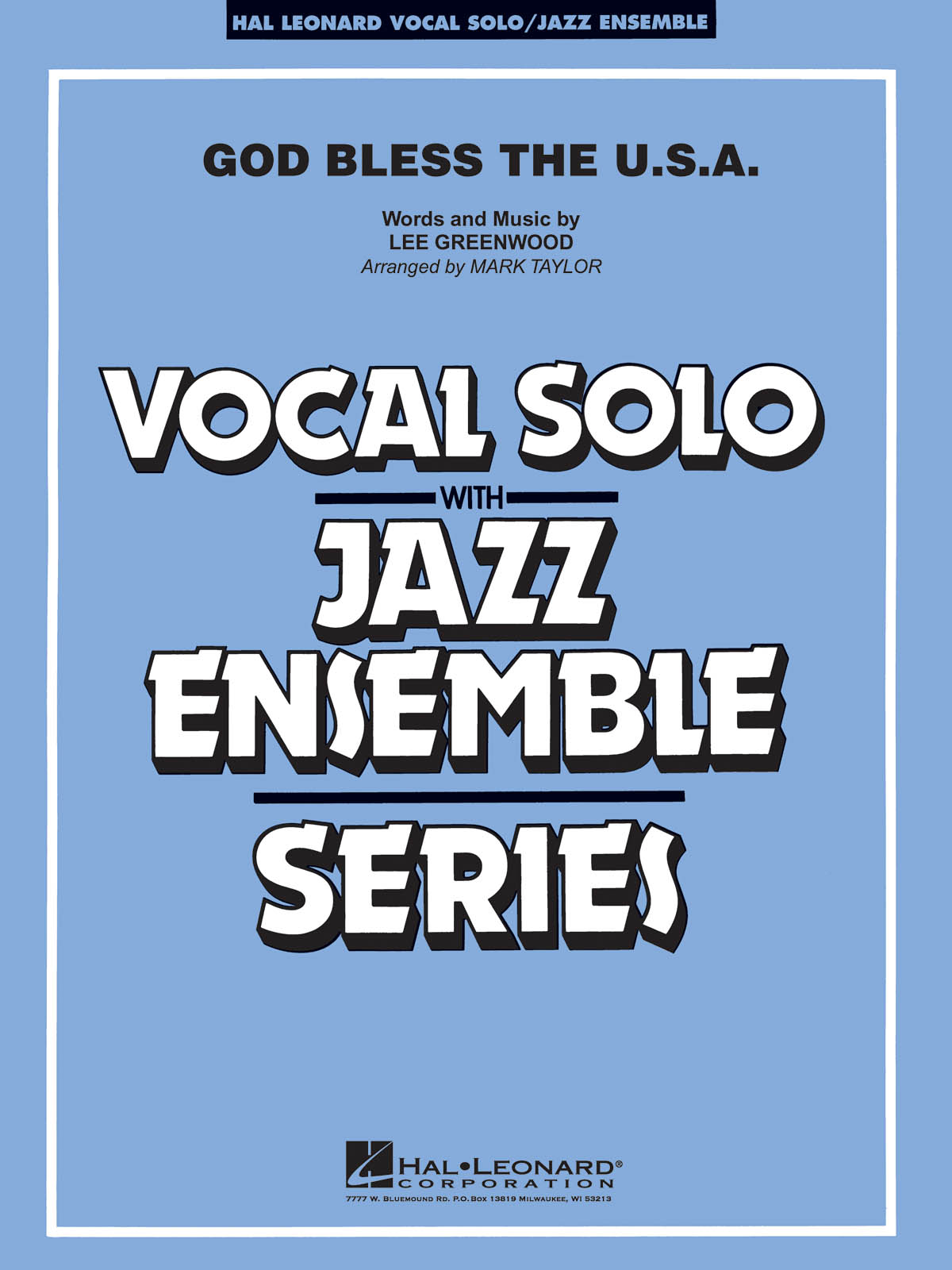 God Bless the U.S.A. : Vocal Solo with Jazz Ensemble