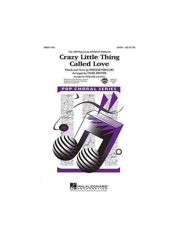 Queen: Crazy Little Thing Called Love (SATB)