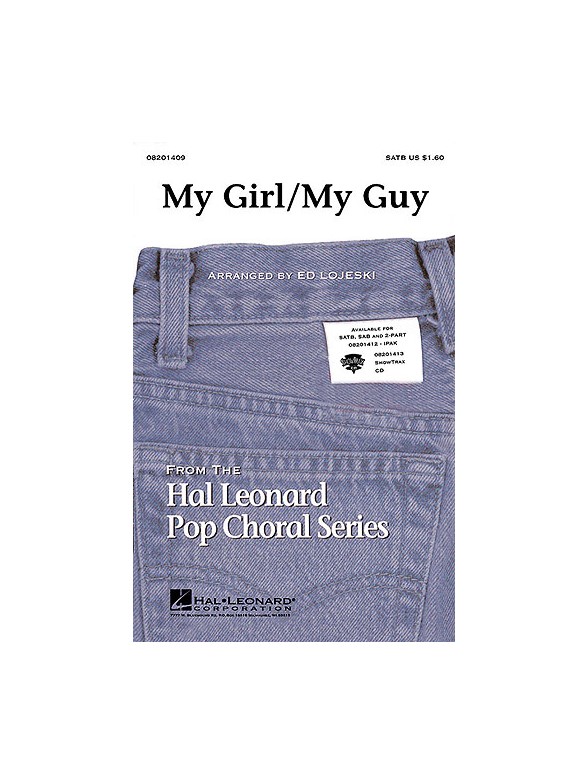 My Girl/My Guy: Arranged By Ed Lojeski (SATB)