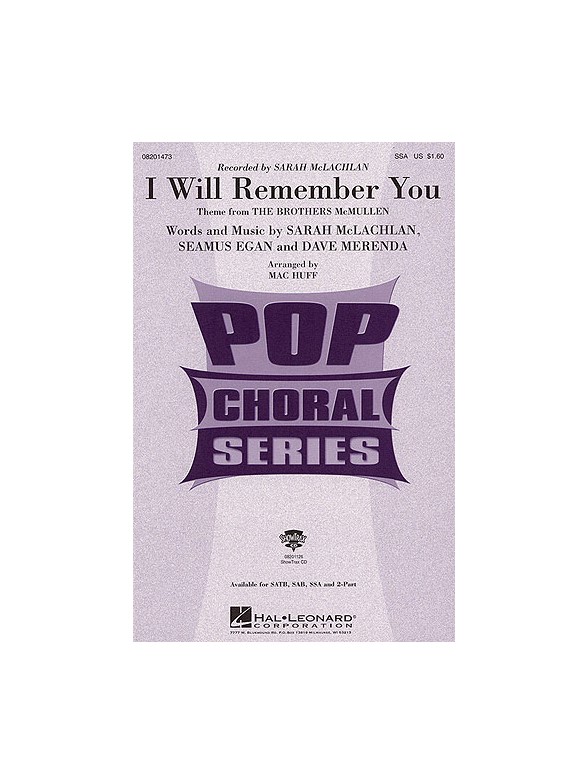 Sarah McLachlan: I Will Remember You Huff (SSA)