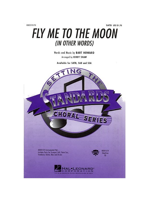 Bart Howard: Fly Me To The Moon (In Other Words) (SATB)
