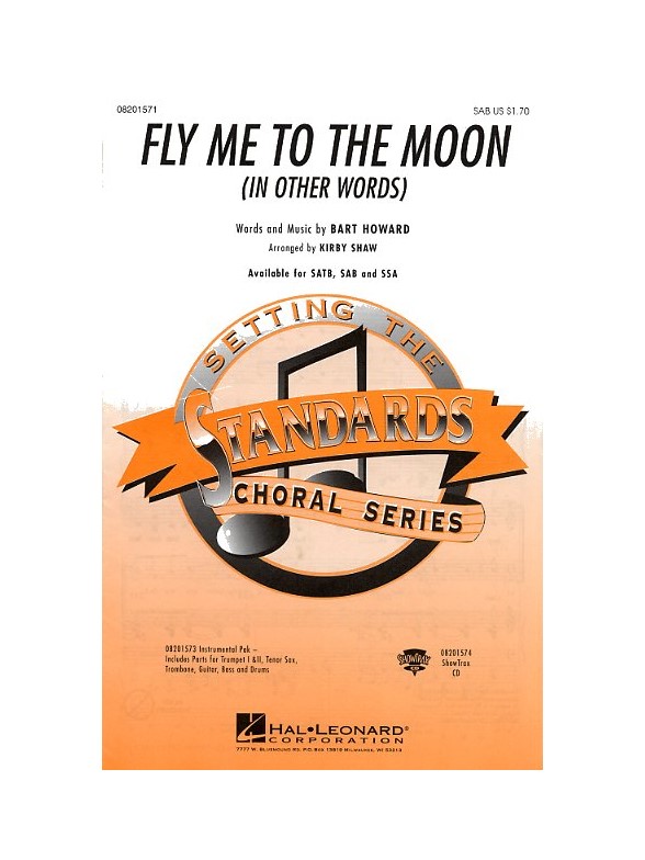 Bart Howard: Fly Me To The Moon (In Other Words) - SAB