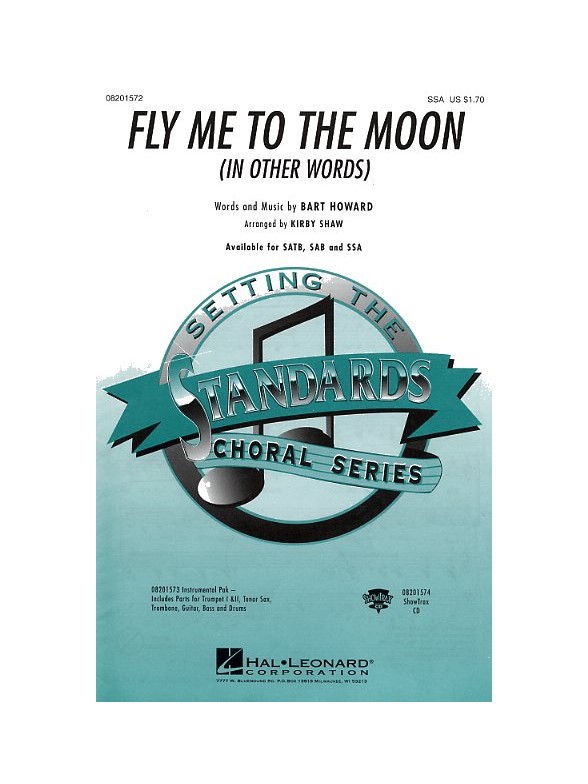 Bart Howard: Fly Me To The Moon (In Other Words) - SSA