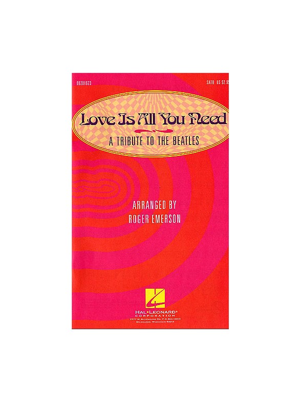 Love Is All You Need Medley - A Tribute to The Beatles (SATB)