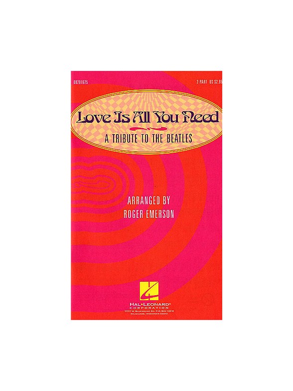 Love Is All You Need Medley - A Tribute to The Beatles (2-Part)