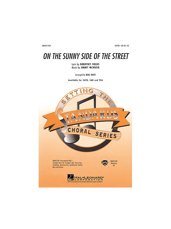 Jimmy McHugh: On the Sunny Side of the Street (SATB)