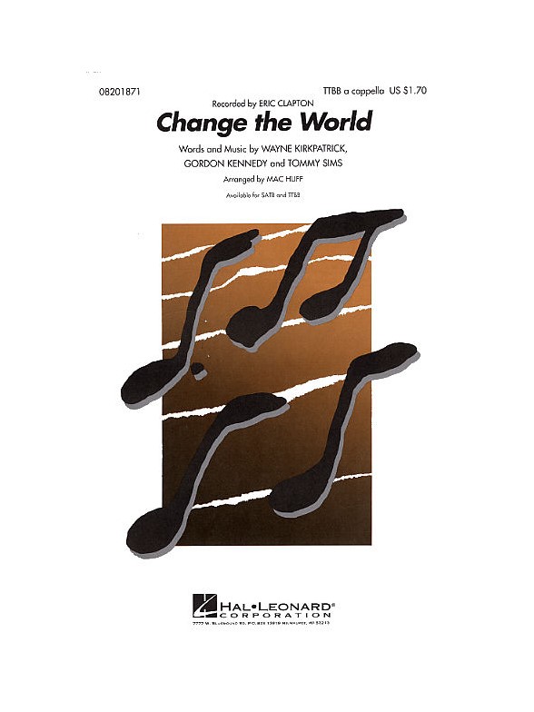 Eric Clapton: Change The World (TTBB)