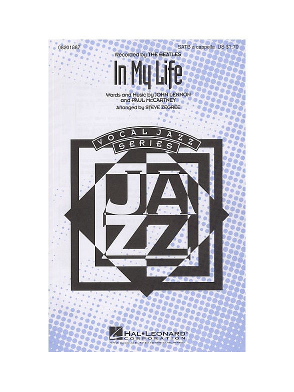 The Beatles: In My Life (SATB Arr. Zegree)
