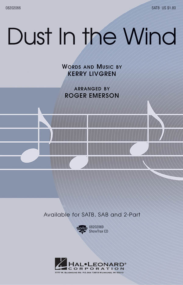 DUST IN THE WIND (EMERSON ROGER) SATB CHORAL