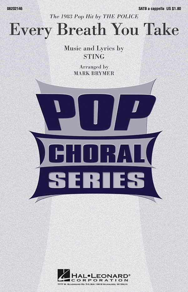 STING THE POLICE EVERY BREATH YOU TAKE (ARR MARK BRYMER) SATB CHORAL