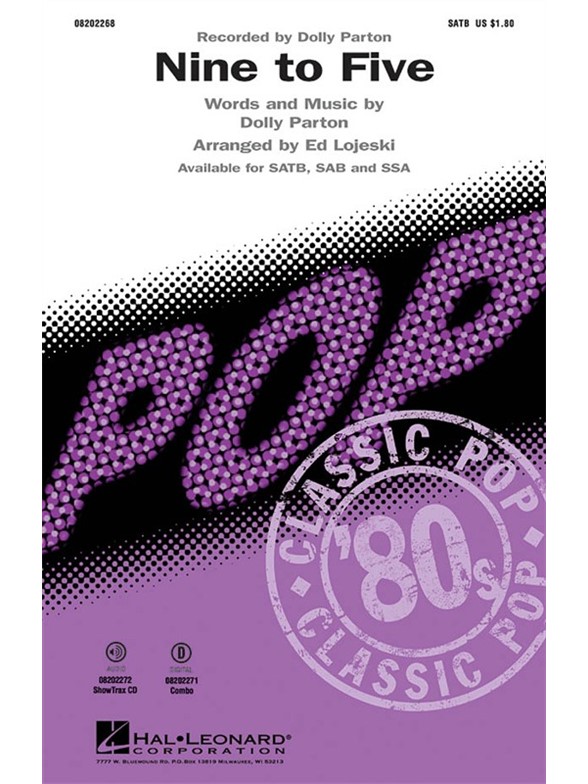 DOLLY PARTON NINE TO FIVE (ARR ED LOJESKI) SATB CHORAL