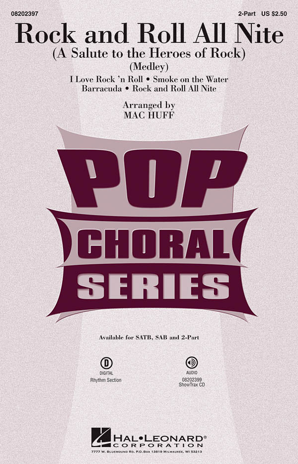 Rock and Roll All Nite (A Salute To The Heroes Of Rock) (Arr. Mac Huff)