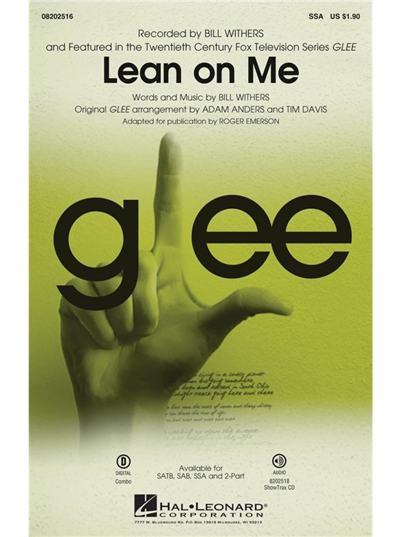 BILL WITHERS GLEE VERSION LEAN ON ME (ARR ROGER EMERSON) SSA CHORAL