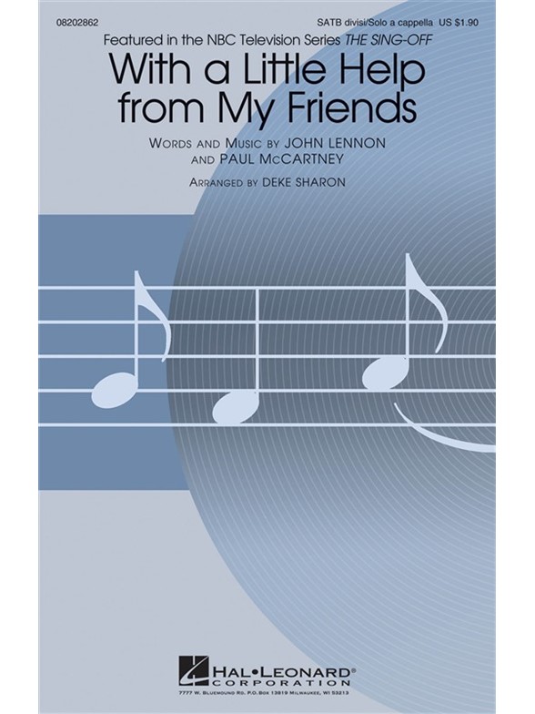 LENNON/MCCRTNY WITH A LITTLE HELP FROM MY FRIENDS (SHARON) SATB A CAPP