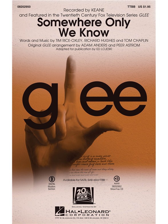 SOMEWHERE ONLY WE KNOW (LOJESKI ED) TTBB CHORAL