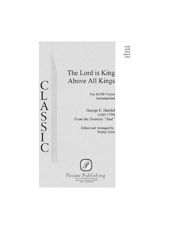 Ehret Lord Is King Above All Kg Satb
