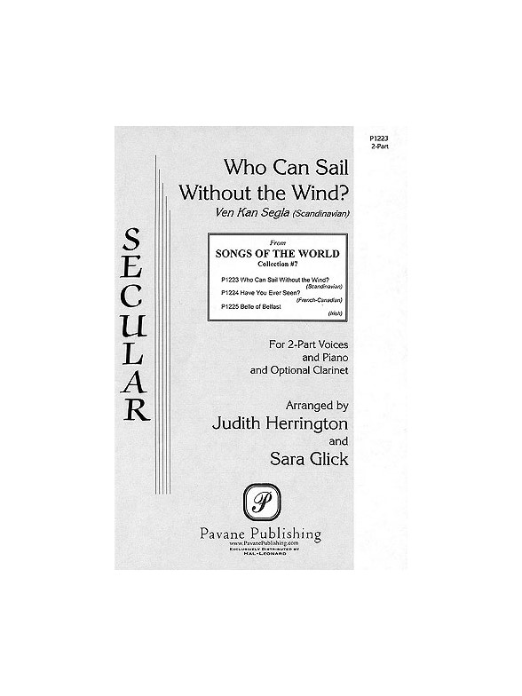 Who Can Sail Without the Wind?