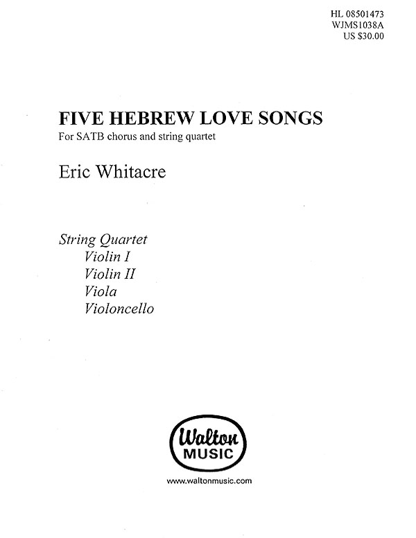 Eric Whitacre: Five Hebrew Love Songs (String Quartet Parts)