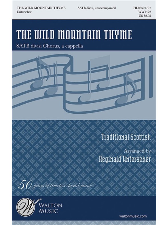 WILD MOUNTAIN THYME UNTERSEHER SATB