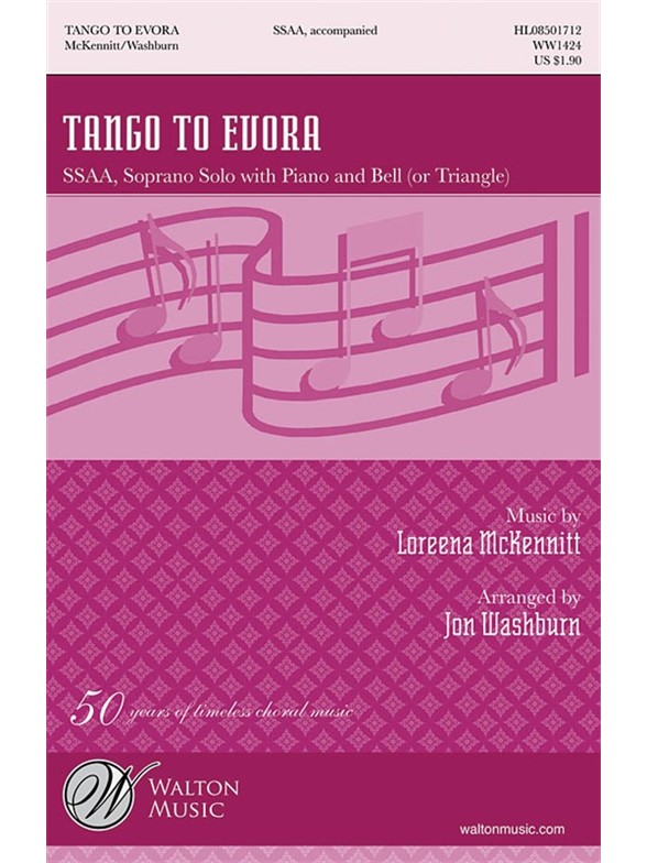 MCKENNITT LOREENA TANGO TO EVORA (WASHBURN JON) SSAA CHORAL