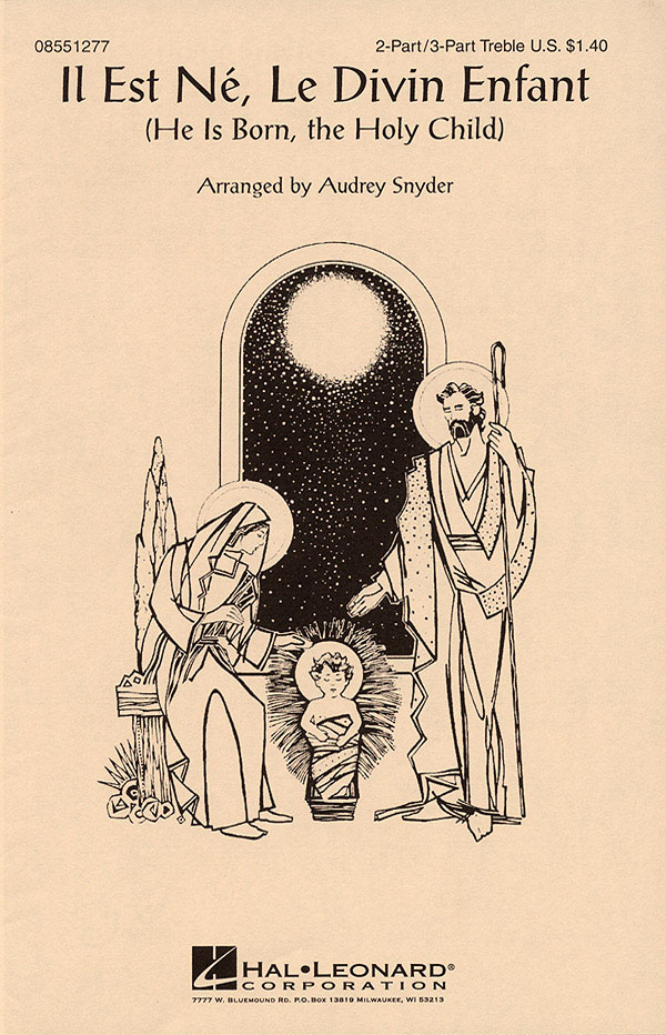 Il Est Né, Le Divin Enfant : (He Is Born, the Holy Child)