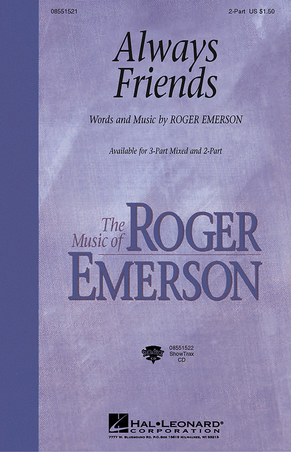Always Friends : 2-Part and Piano