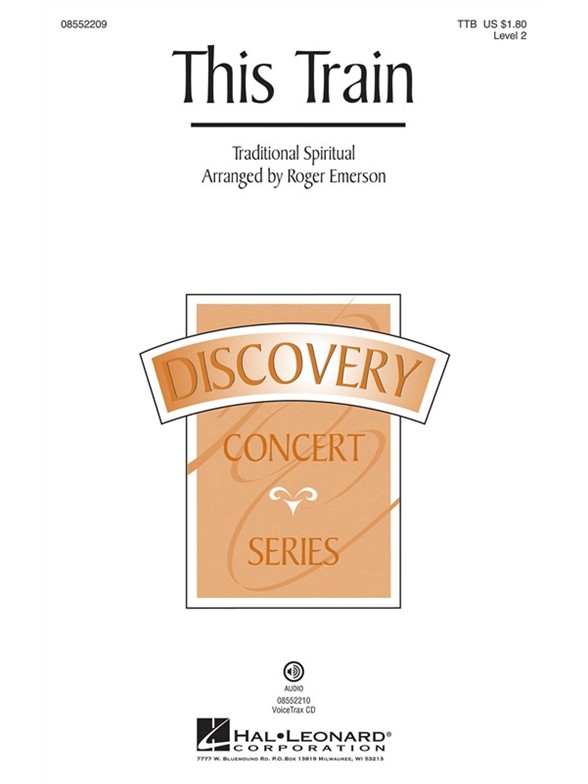 THIS TRAIN (EMERSON ROGER) TTB CHORAL SHEET MUSIC